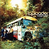 Toploader - Magic Hotel