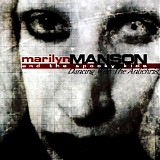 Marilyn Manson - Dancing With The Antichrist