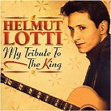 Helmut Lotti - My Tribute to the King