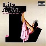 Lily Allen - Its Not Me Its You