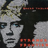 Roger Taylor - Strange Frontier