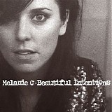 Melanie C - Beautful Intentions