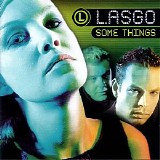 Lasgo - Some Things