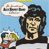 The Sensational Alex Harvey Band - The Collection