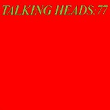 Talking Heads - Talking Heads: 77