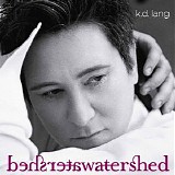 K.D. Lang - Watershed
