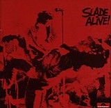 Slade - Slade Alive!