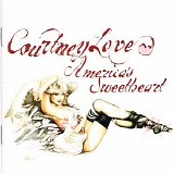 Courtney Love - America's Sweetheart