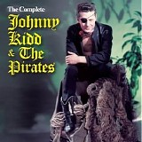 Johnny Kidd & The Pirates - The Complete 2CD