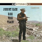 Johnny Cash - Ride This Train