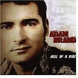 Adam Brand - Hell Of A Ride
