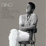 Dean Martin - Dino The Essential Dean Martin
