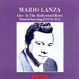 Mario Lanza - Live at the Hollywood Bowl