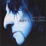 Alice Cooper - Along Came A Spider
