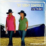 The Sunny Cowgirls - Long Five Days