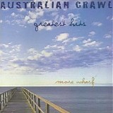 Australian Crawl - Greatest Hits