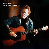 Gordon Lightfoot - The Best Of