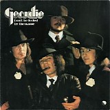 Geordie - Don't Be Fooled By The Name