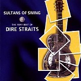 Dire Straits - Sultans Of Swing - The Very Best Of Dire Straits
