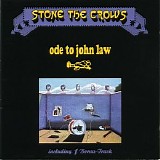 Stone The Crows - Ode To John Law 128kb