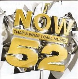 Various artists - Now That's What I Call Music 52