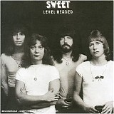The Sweet - Level Headed