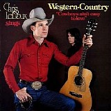 Chris LeDoux - Cowboys Ain't Easy To Love