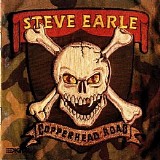 Steve Earle - Copperhead Road