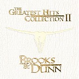 Brooks & Dunn - The Greatest Hits Collection II