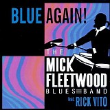 The Mick Fleetwood Blues Band - Blue Again