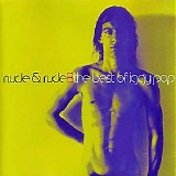Iggy Pop - Nude & Rude: The Best of Iggy Pop