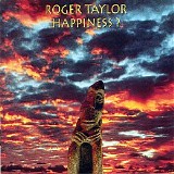 Roger Taylor - 1994 - Happiness?