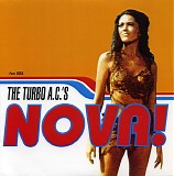 The Turbo A.C.'s - Nova!