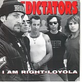 The Dictators - I am right