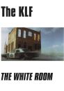 The KLF - The White Room
