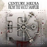 Various artists - Century Media Presents: From the Vault Sampler