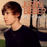 Justin Bieber - My World [+video] [+digital booklet]