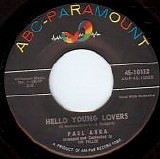 Paul Anka - Hello Young Lovers/I Love You In The Same Old Way (US)