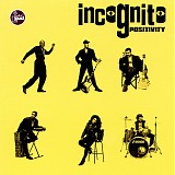 Incognito - Positivity