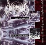 Unleashed - Where No Life Dwells