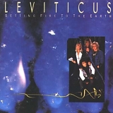 Leviticus - Setting Fire To The Earth