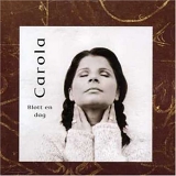 Carola - Blott en dag