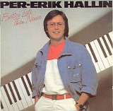Hallin, Per-Erik - Better Late Than Never