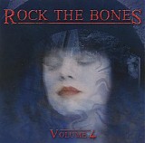 Rock The Bones - Volume 4