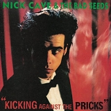 Nick Cave & The Bad Seeds - Kicking Against The Pricks