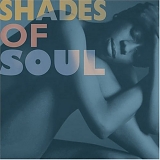 Shades Of Soul & Jeff Lorber - Shades Of Soul (2004)