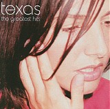 Texas - The Greatest Hits