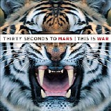 Thirty Seconds To Mars - This Is War