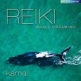Kamal - Reiki Whale Dreaming