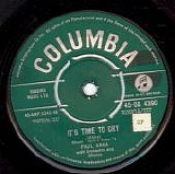 Paul Anka - It's Time To Cry/Something Has Changed Me (UK)